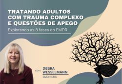 Trauma Complexo e Questões de Apego