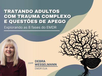 Trauma Complexo & Apego